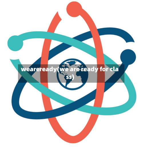 weareready(we are ready for class)-第2张图片